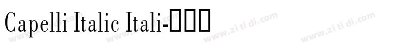 Capelli Italic Itali字体转换